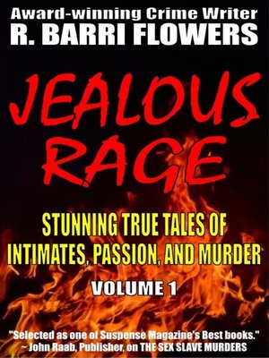cover image of Stunning True Tales of Intimates, Passion, and Murder (Volume 1): Jealous Rage, no. 1